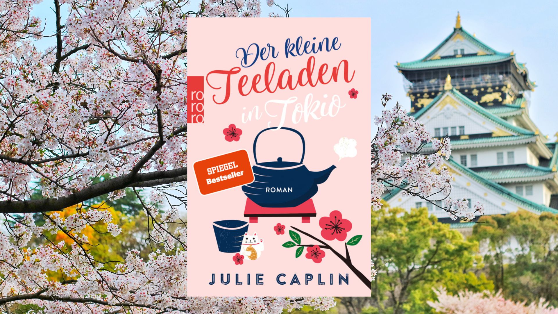 Der kleine Teeladen in Tokio von Julie Caplin - Lauschige Lesezeit