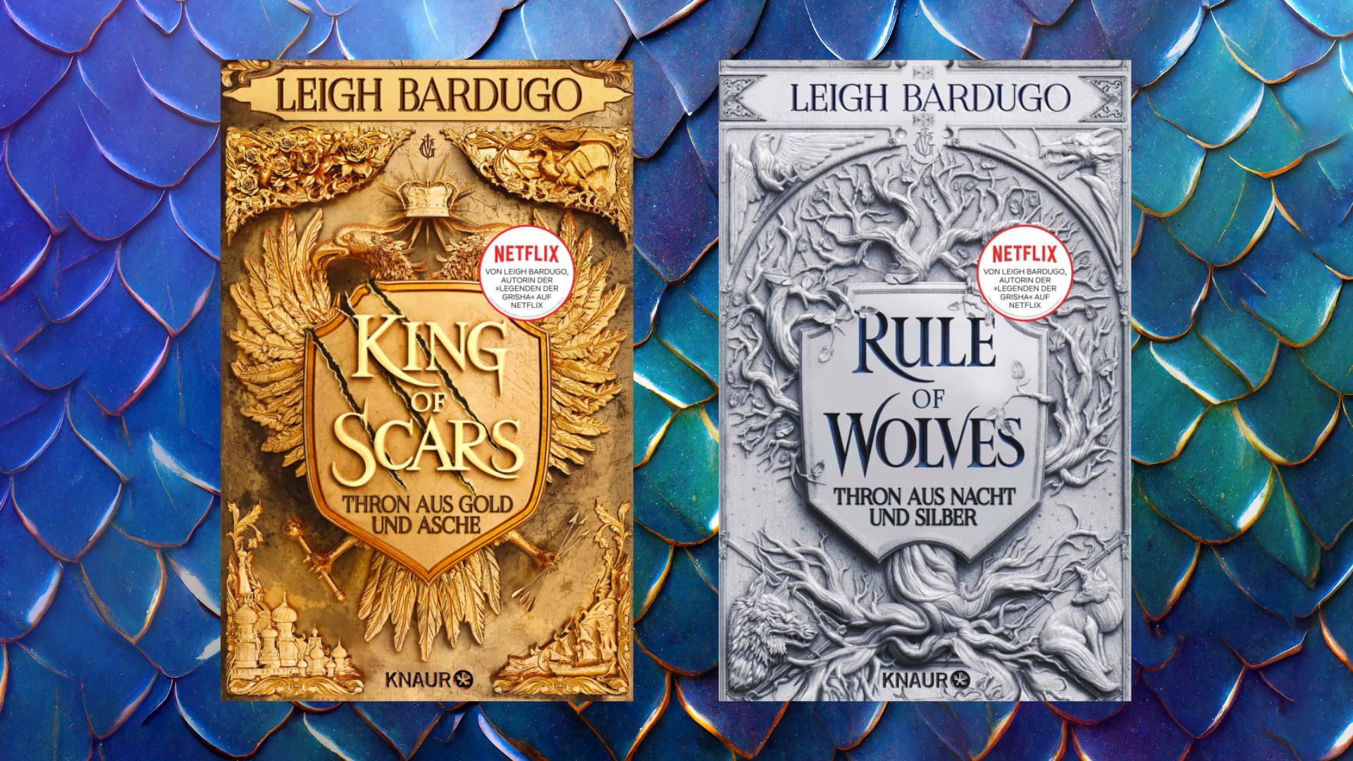 King of Scars und Rule of Wolves von Leigh Bardugo Lauschige Lesezeit